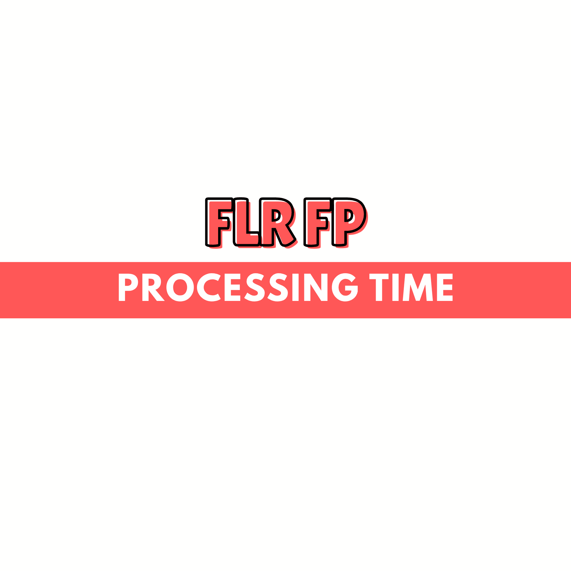 How Long Does FLR(FP) Take in 2026? (8 Weeks)
